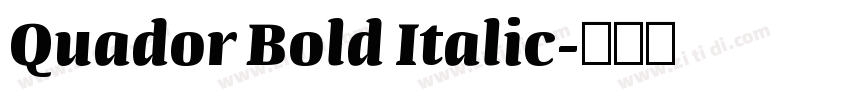 Quador Bold Italic字体转换